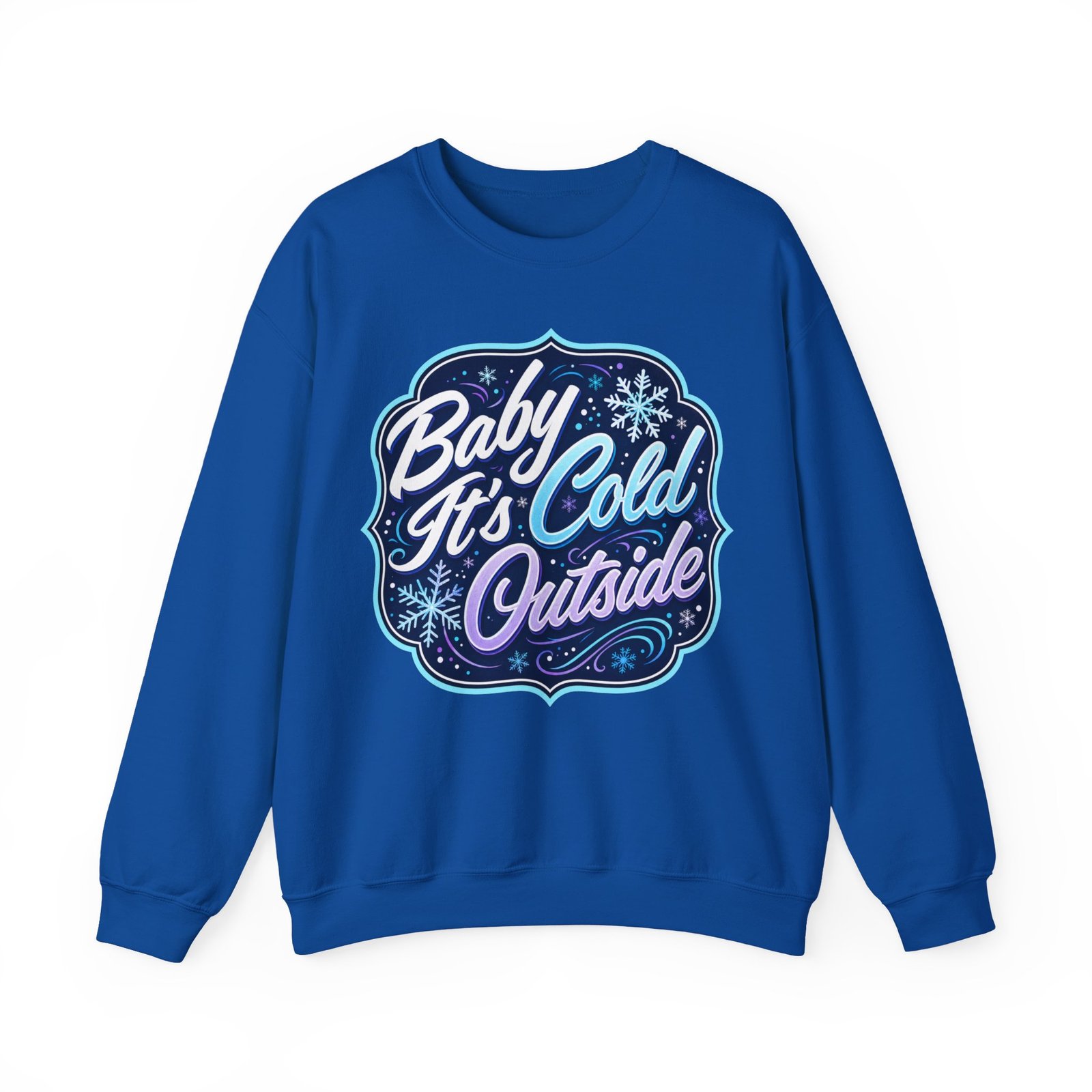 Baby It’s Cold Outside – Unisex Sweatshirt – Warm Style for Chilly Days - Image 18