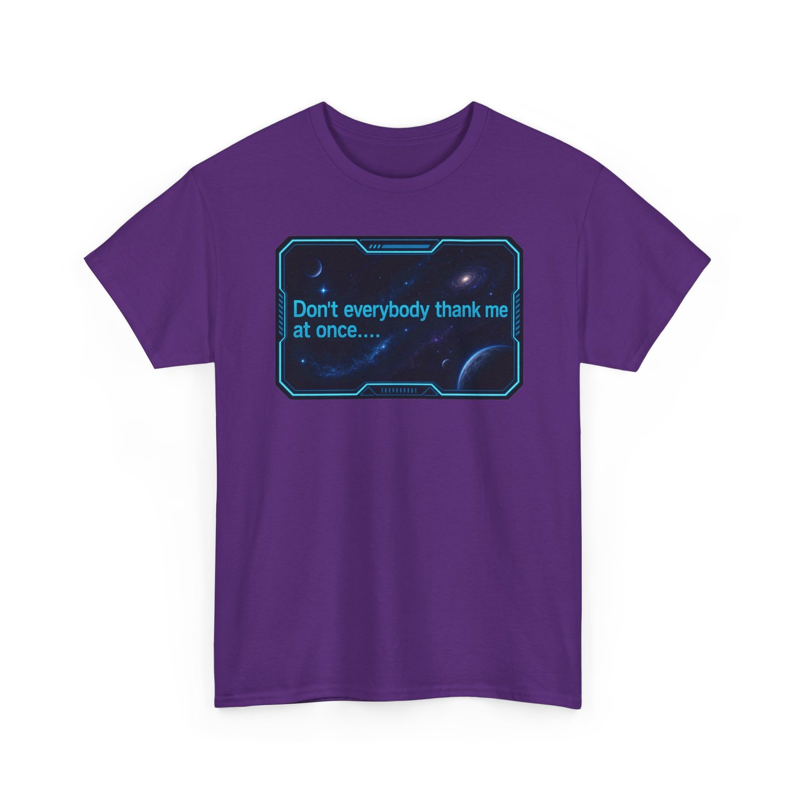 Don’t Everybody Thank Me at Once – Unisex T-Shirt – Modesty Not Included - Image 19