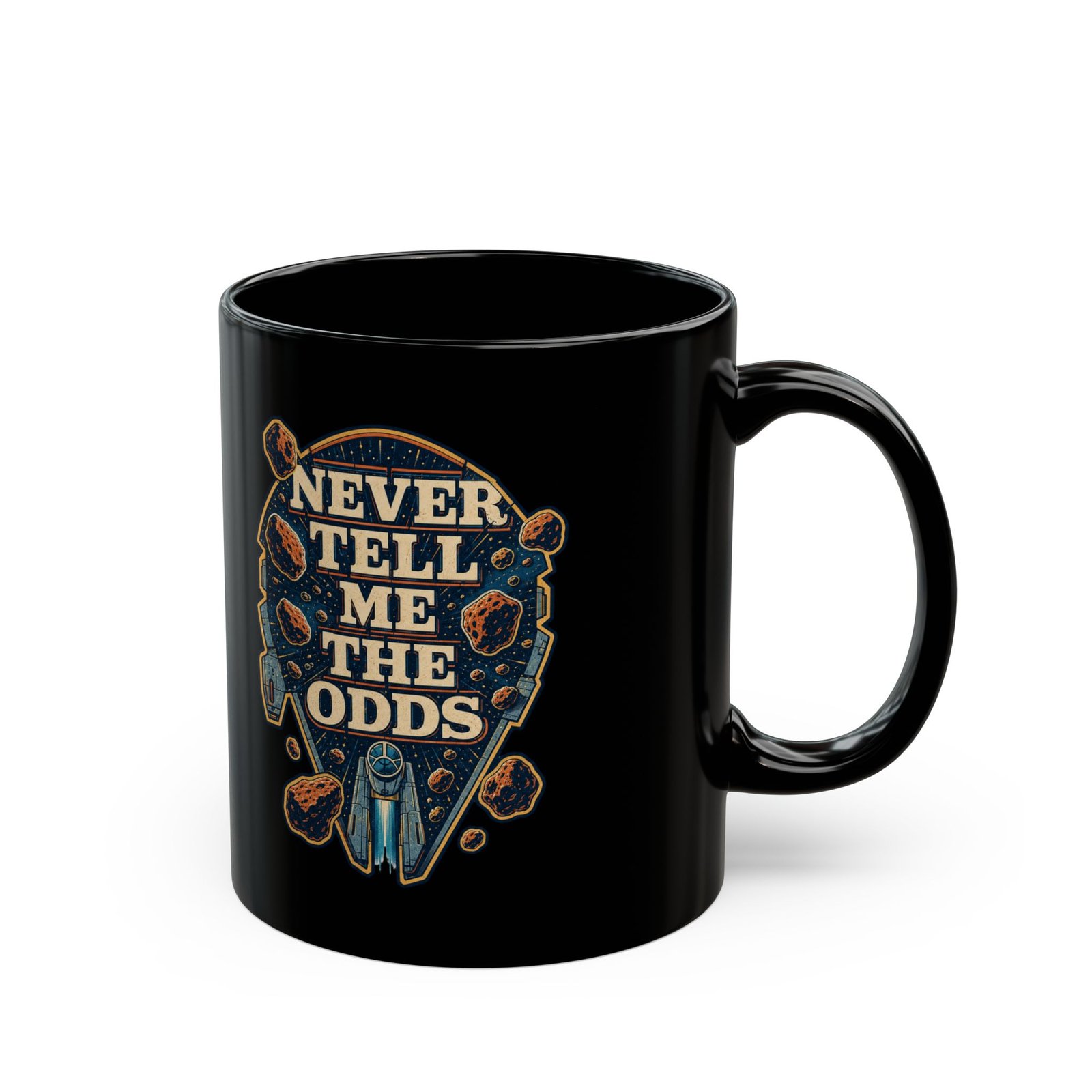 Never Tell Me the Odds – Black 11oz or 15oz Mug – Fuel for Risky Mornings - Image 3