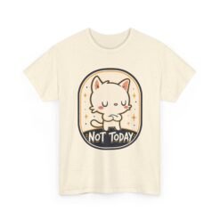 Not Today – Unisex T-Shirt – Cattitude Activated - Image 16