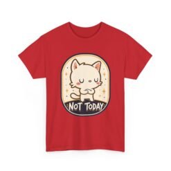 Not Today – Unisex T-Shirt – Cattitude Activated - Image 22