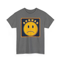 Bummer – Unisex T-Shirt – Some Days Just Be Like That - Image 26