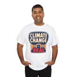 Climate Change Is Real - Unisex T-Shirt – A Message in the Smoke - Image 11
