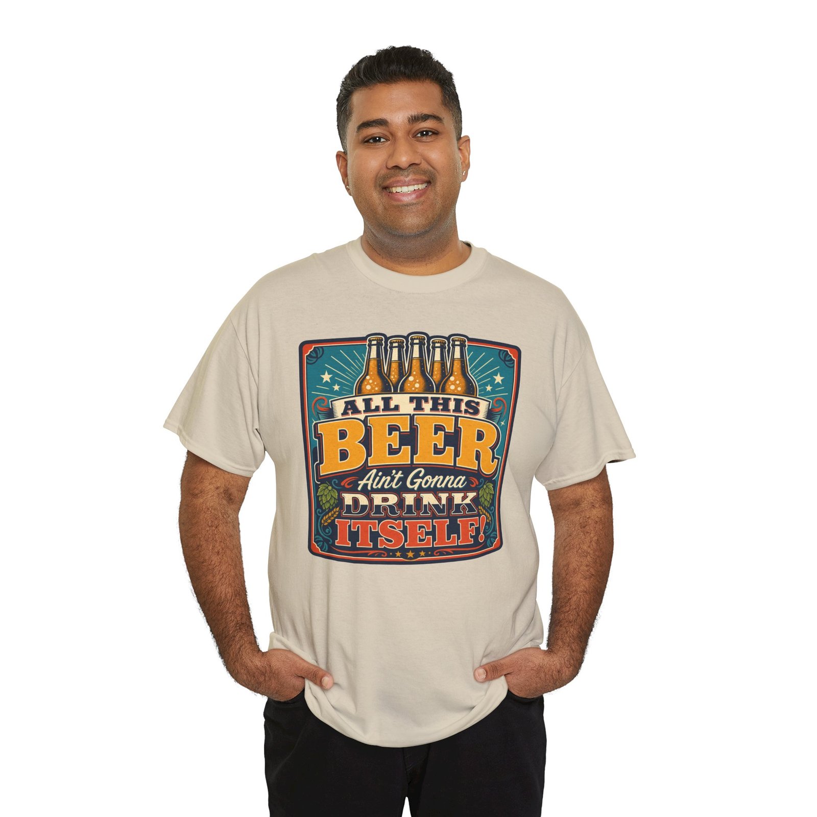 All This Beer Ain’t Gonna Drink Itself – Unisex T-Shirt – Someone Has to Step Up - Image 6