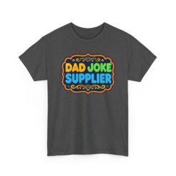 Dad Joke Supplier – Unisex T-Shirt – Puns Delivered Daily - Image 18