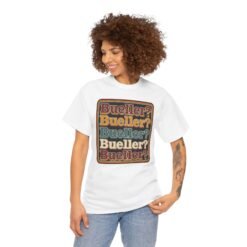 Bueller? Bueller? - Unisex T-Shirt – Attendance Optional - Image 5