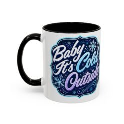 Baby It’s Cold Outside – Color Accent Mug – Warm Up the Season - Image 4