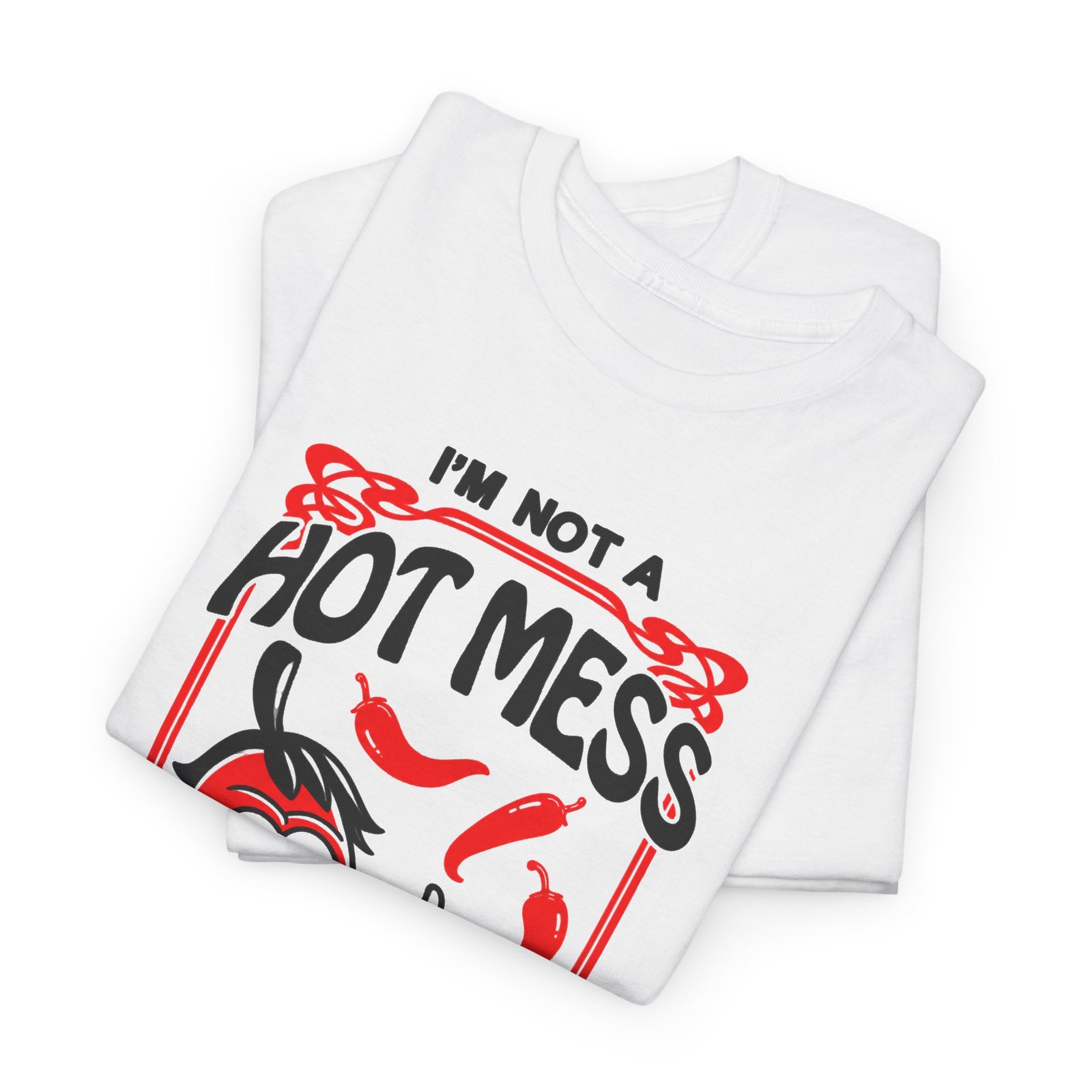 I’m Not a Hot Mess, I’m a Spicy Disaster – Unisex T-Shirt – Chaos With a Kick - Image 10