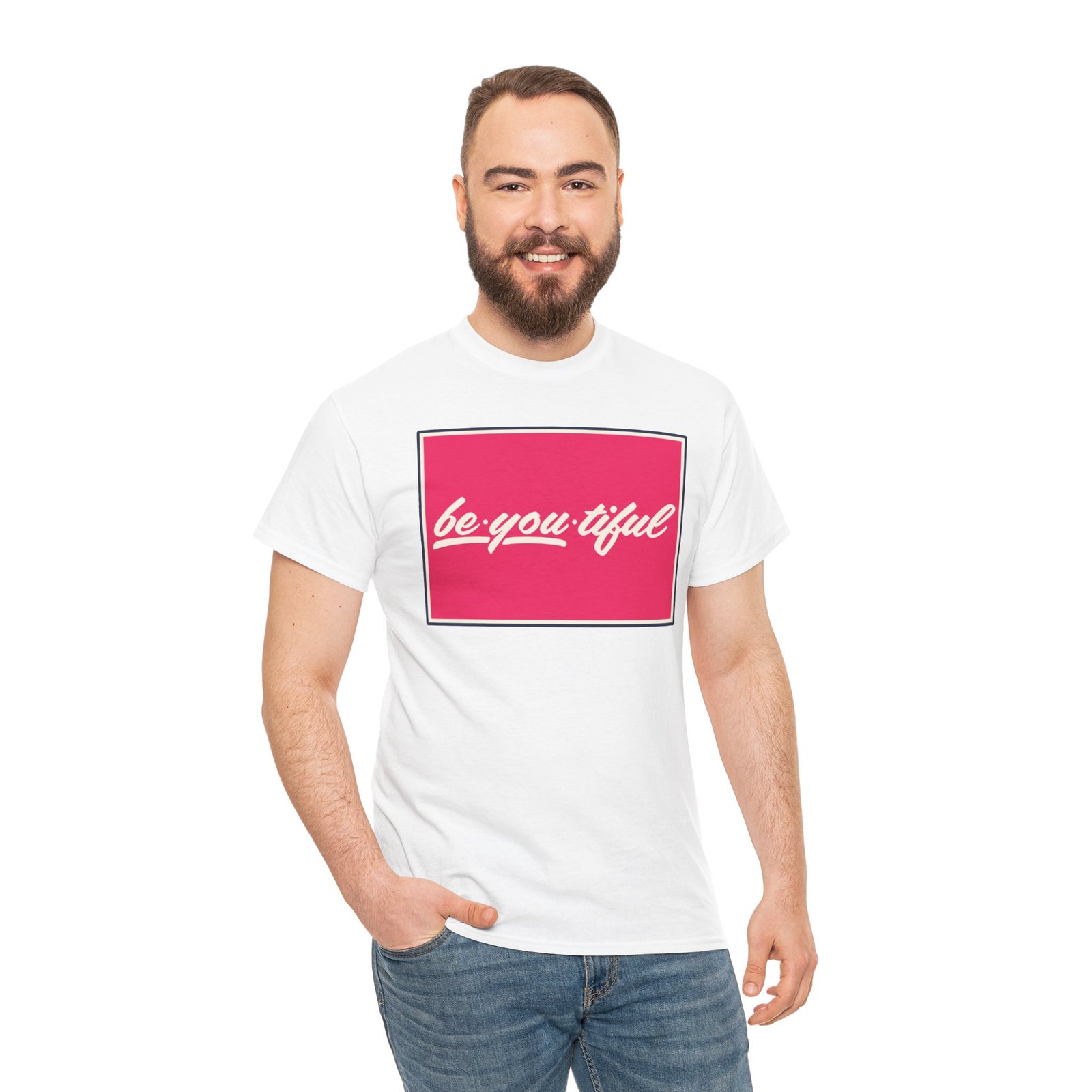 Be-You-Tiful – Unisex T-Shirt – The Best Look Is Being Yourself - Image 8