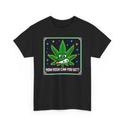 How High Can You Get? - Unisex T-Shirt – 8-Bit Retro Gaming Humor