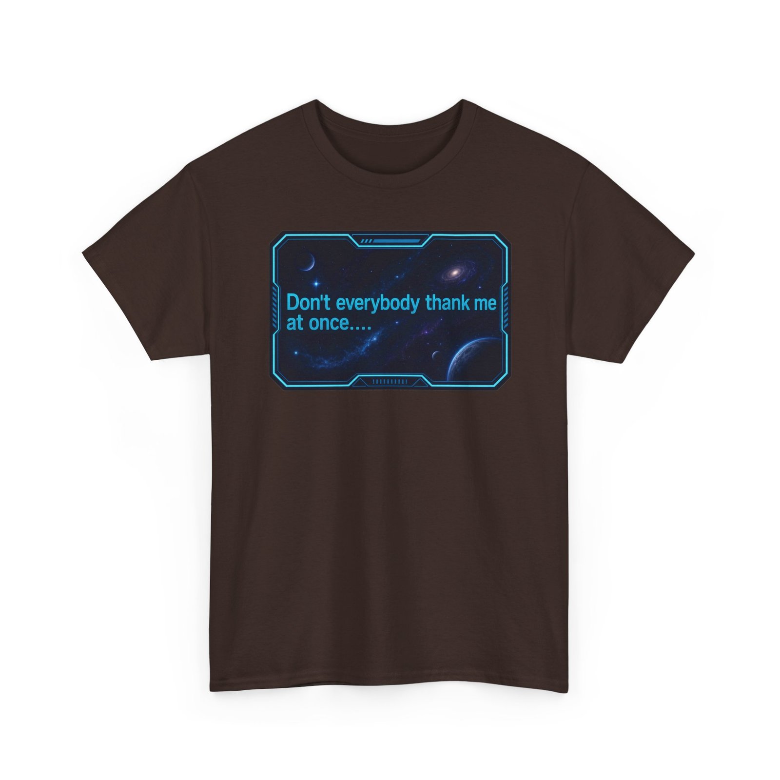 Don’t Everybody Thank Me at Once – Unisex T-Shirt – Modesty Not Included - Image 12
