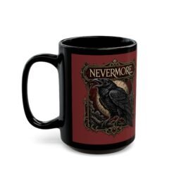 Nevermore - Black Mug – Sip with a Touch of the Macabre - Image 7