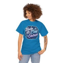 Baby It’s Cold Outside – Unisex T-Shirt – Cozy Vibes, Chilly Style - Image 3