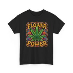 Flower Power – Unisex T-Shirt – Blazing Botanicals & Retro Herbal Humor