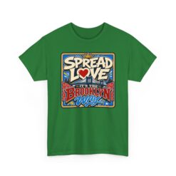 Spread the Love the Brooklyn Way – Unisex T-Shirt – Brooklyn Street Art Style - Image 20