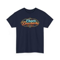 Cheers Brochacho – Unisex T-Shirt – For Bros, Beers, and Big Laughs - Image 17