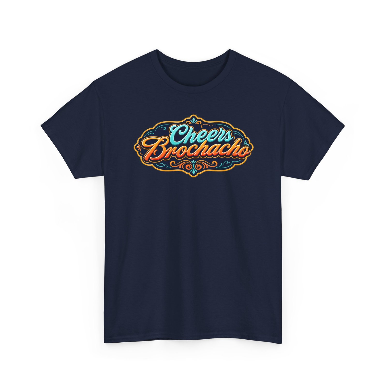 Cheers Brochacho – Unisex T-Shirt – For Bros, Beers, and Big Laughs - Image 17