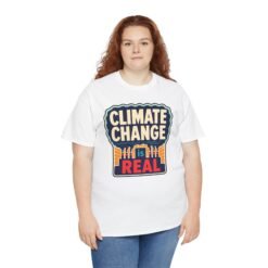 Climate Change Is Real - Unisex T-Shirt – A Message in the Smoke - Image 10