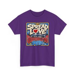 Spread the Love the Brooklyn Way – Unisex T-Shirt – Brooklyn Street Art Style - Image 14