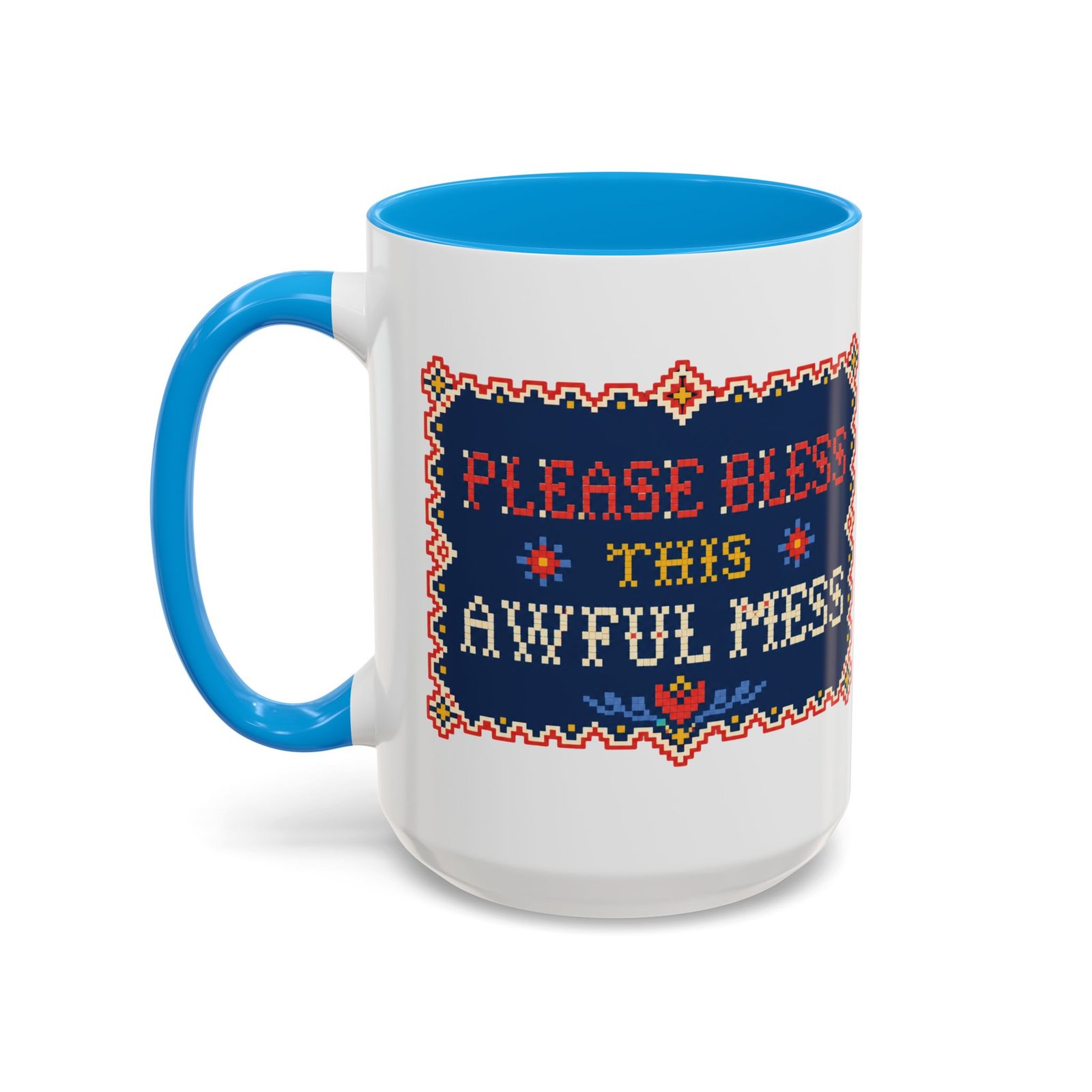 Please Bless This Awful Mess – 11oz or 15oz Accent Mug – Caffeine for Cozy Chaos - Image 34