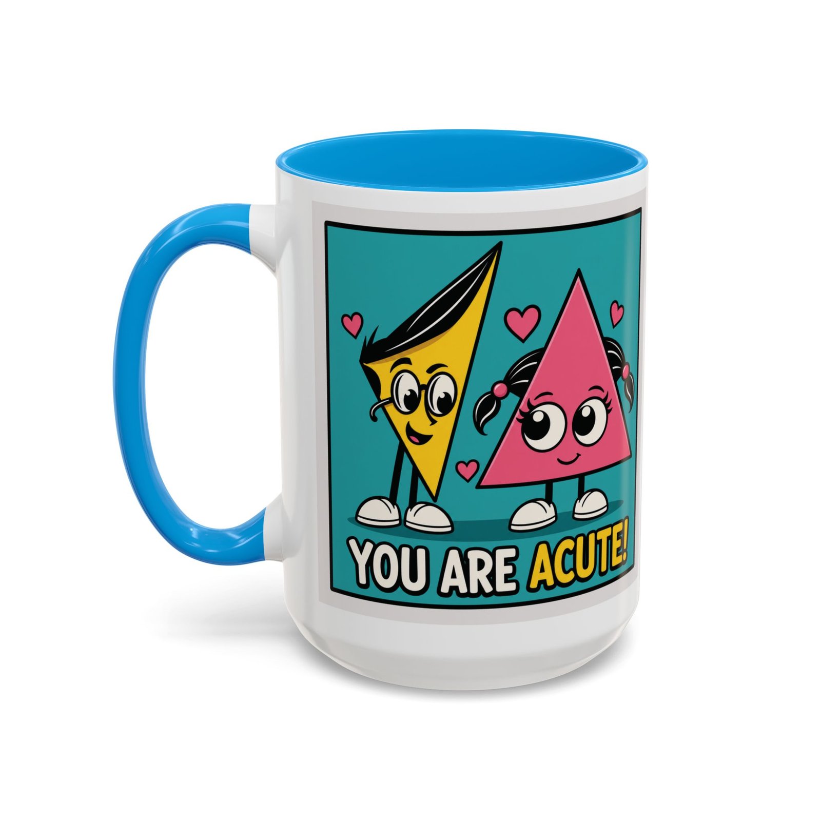 You Are Acute - Color Accent Mug – Funny Geometry, Math Pun - Teacher - Image 20