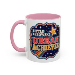 Little Lebowski Urban Achiever – Accent Color Mug – Modest Goals, Strong Coffee - Image 20