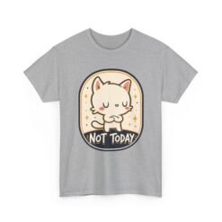Not Today – Unisex T-Shirt – Cattitude Activated - Image 14