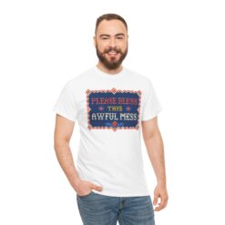 Please Bless This Awful Mess – Unisex T-Shirt – Cozy Chaos in Cross-Stitch - Image 4