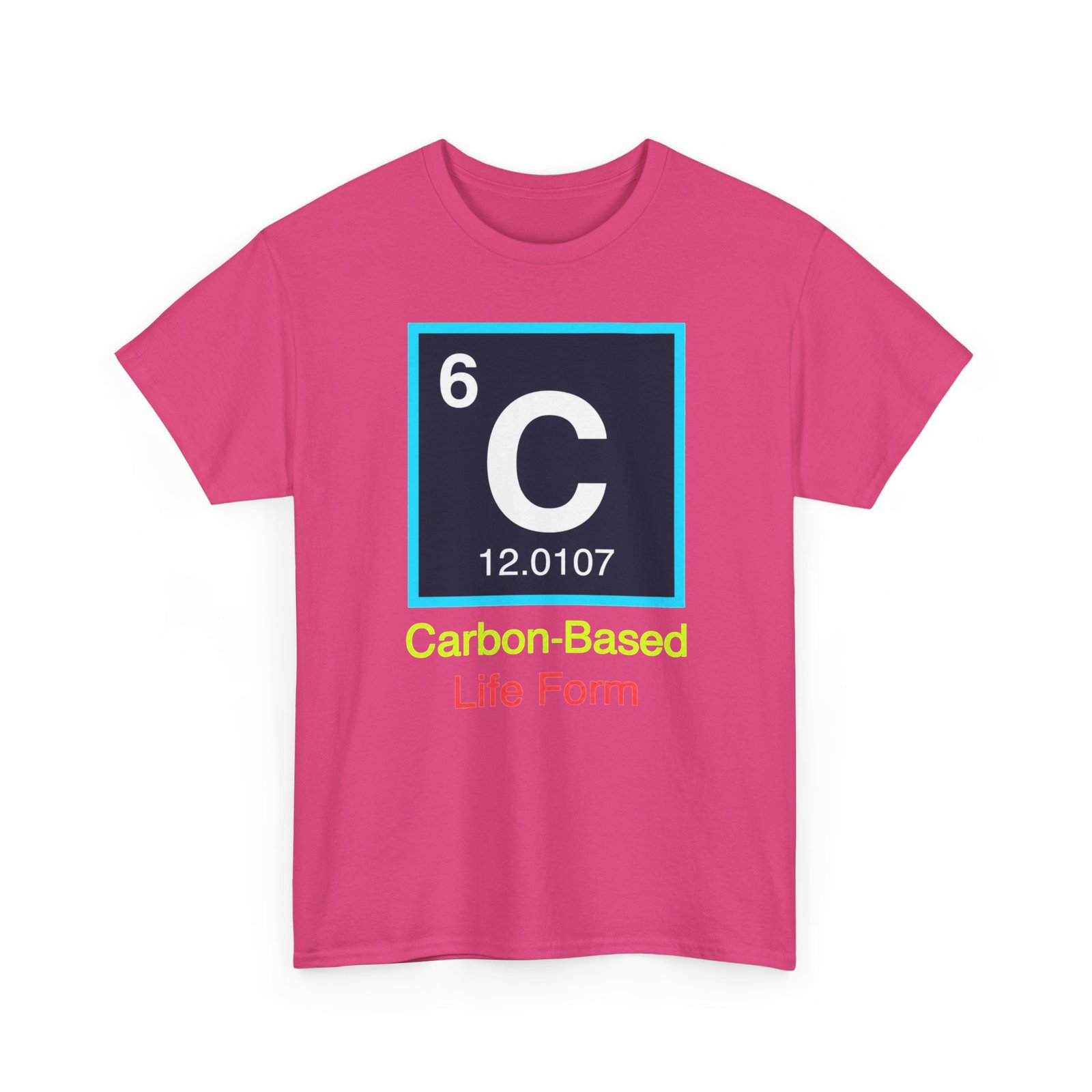 Carbon Based Life Form – Unisex T-Shirt – Science, Simplified - Image 28