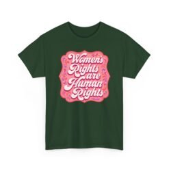 Women’s Rights Are Human Rights – Unisex T-Shirt – Equality Is for Everyone - Image 19