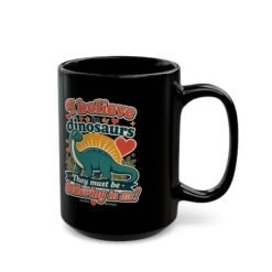 I Believe in Dinosaurs - Black Mug – Jurassic Joy in Every Sip - Image 4