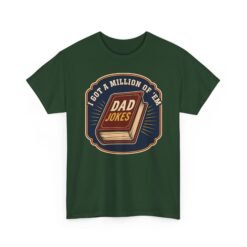 Dad Joke Master – Unisex T-Shirt – “I Got a Million of ’Em!”