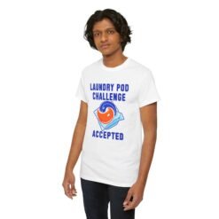 Laundry Pod Challenge Accepted - Unisex T-Shirt – Funny Internet Meme - Image 4