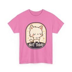 Not Today – Unisex T-Shirt – Cattitude Activated - Image 21