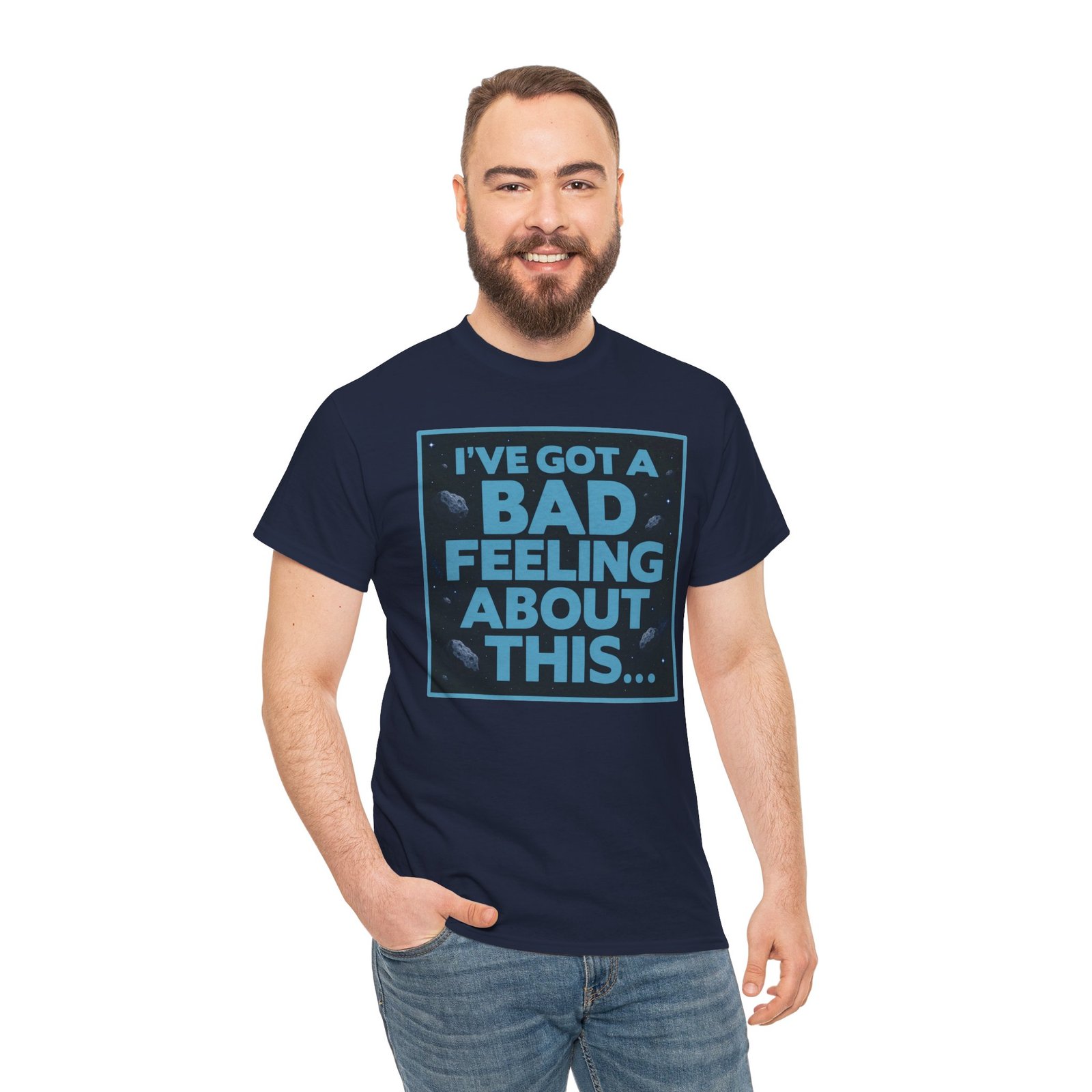 I’ve Got a Bad Feeling About This – Unisex T-Shirt – A Galaxy-Wide Classic - Image 7