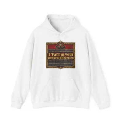 I Fart in Your General Direction – Unisex Hoodie – Medieval Insults Done Properly