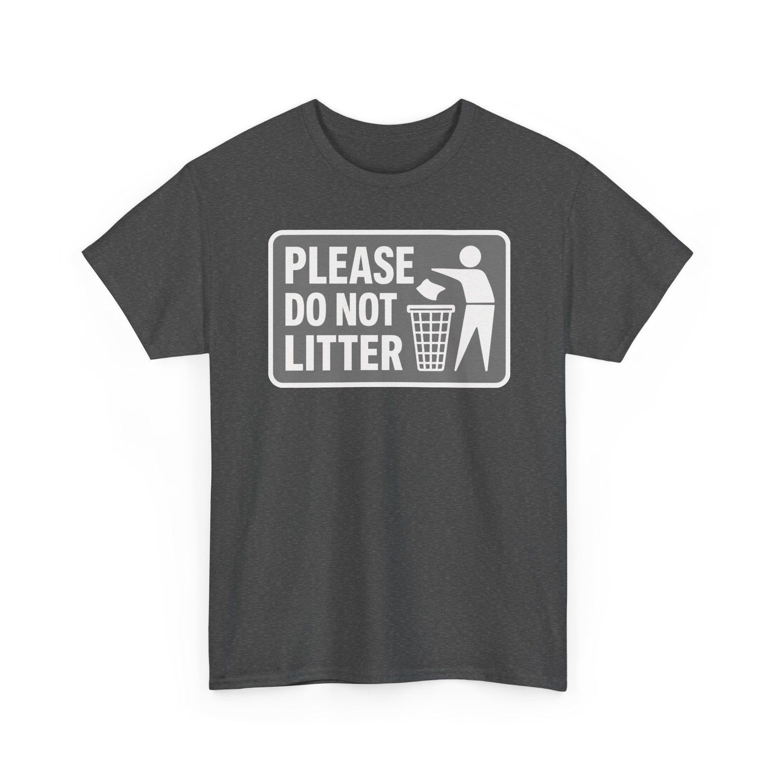 Please Do Not Litter – Unisex T-Shirt – Keep It Clean, People - Image 17