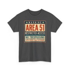 Area 51 Restricted Access - Unisex T-Shirt – Keep Out (Unless You're from Space) - Image 17