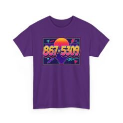867-5309 – Unisex T-Shirt – The Number You’ll Never Forget - Image 19