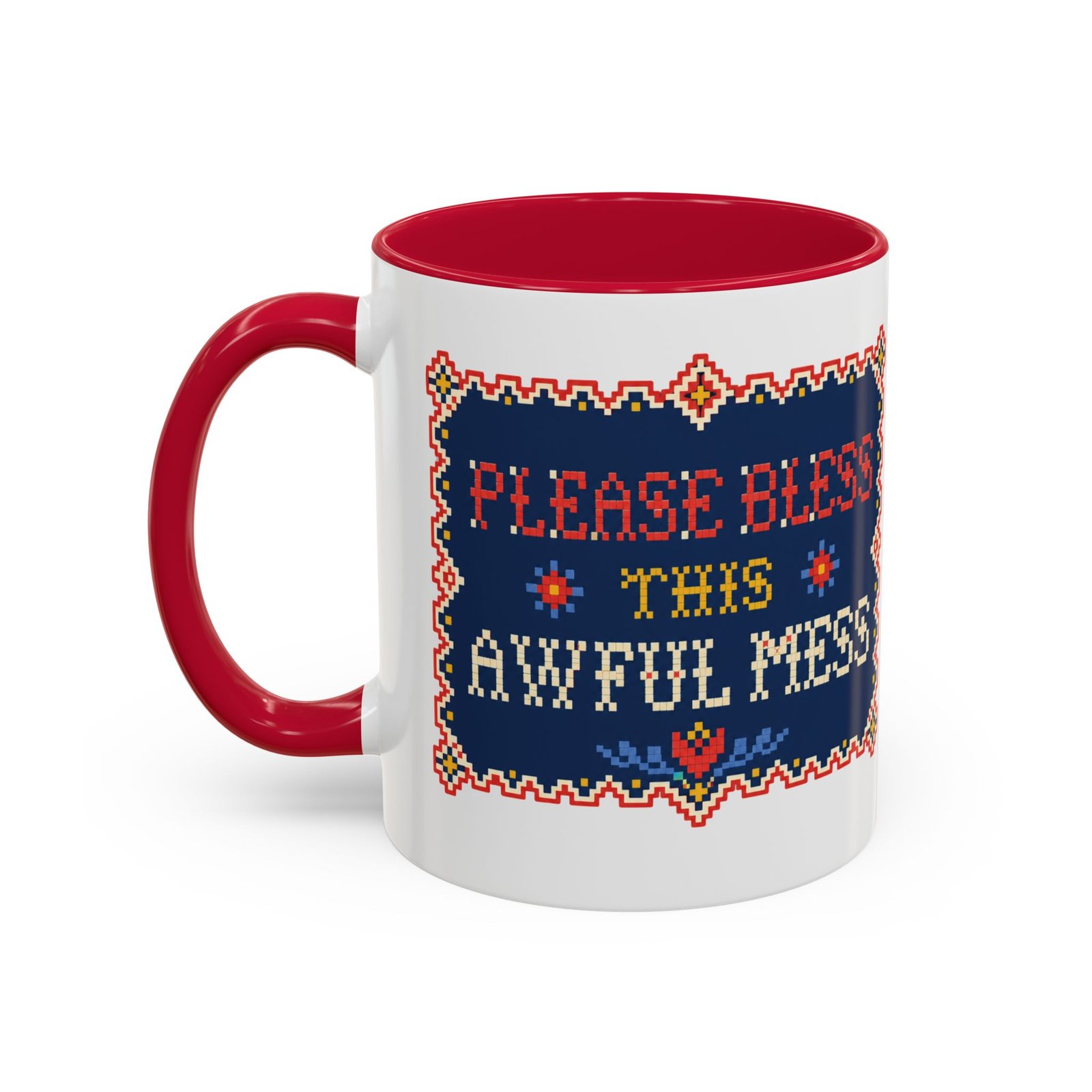 Please Bless This Awful Mess – 11oz or 15oz Accent Mug – Caffeine for Cozy Chaos
