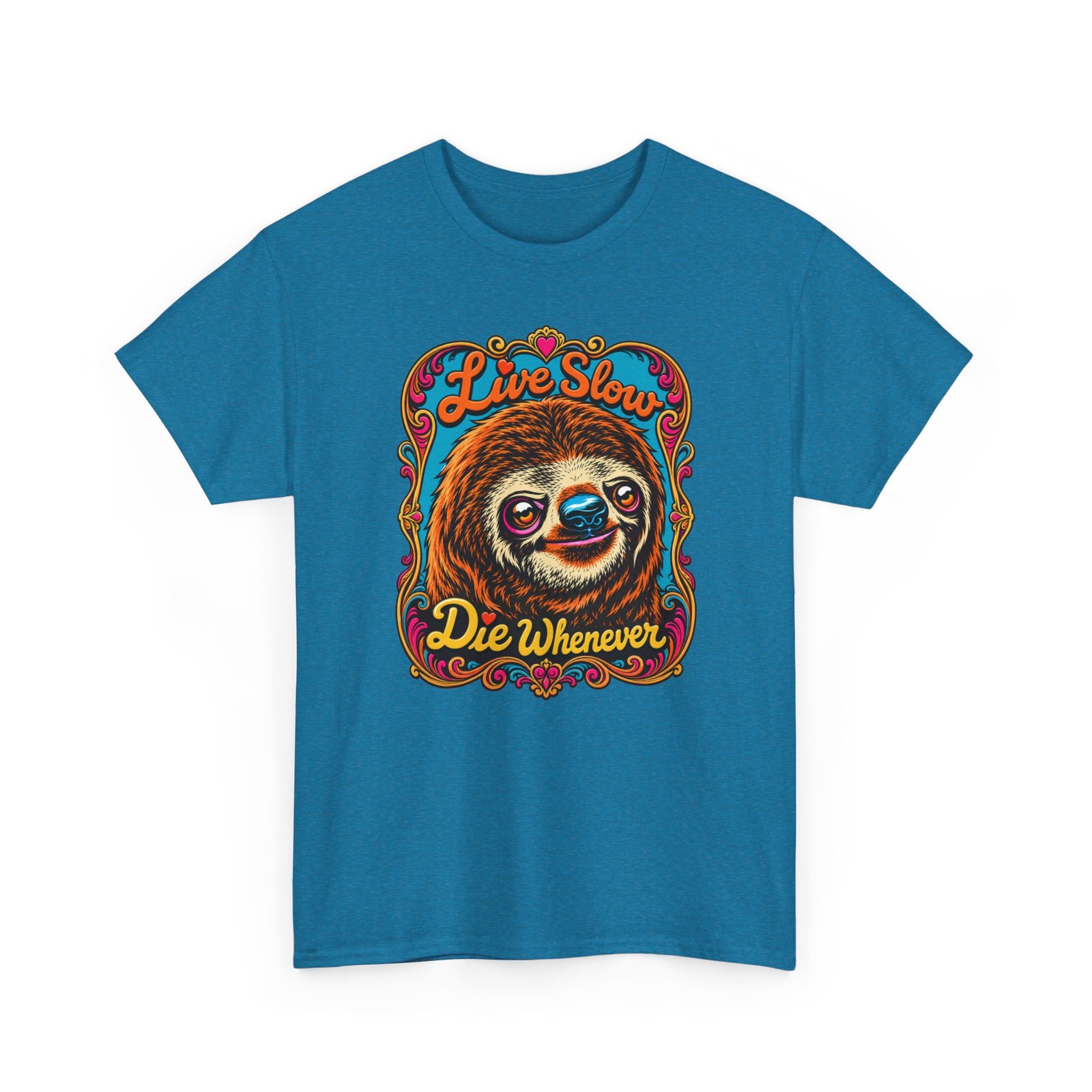 Live Slow, Die Whenever - Unisex T-Shirt – Sloth Life Approved - Image 18