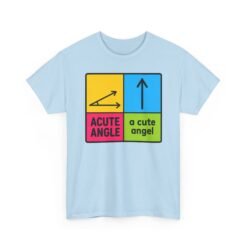 Acute Angle / A Cute Angel – Unisex T-Shirt – Geometry Has Never Been This Adorable - Image 14