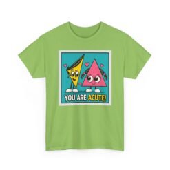 You Are Acute – Unisex T-Shirt for the Geometry of Love - Image 22