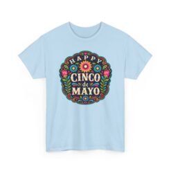 Happy Cinco de Mayo – Unisex T-Shirt – Fiesta Mode: ON - Image 16