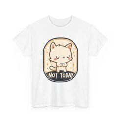 Not Today – Unisex T-Shirt – Cattitude Activated - Image 11