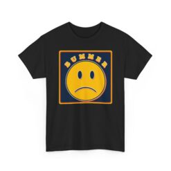Bummer – Unisex T-Shirt – Some Days Just Be Like That - Image 19
