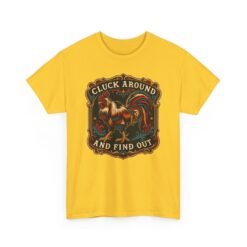 Cluck Around And Find Out - Unisex T-Shirt – Barnyard Attitude Activated - Image 21