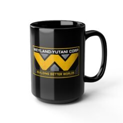 Weyland-Yutani Corp - Black Mug – Building Better Worlds, One Sip at a Time - Image 9