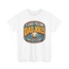 I Like Telling Dad Jokes (Sometimes He Laughs) – Unisex T-Shirt – Maximum Pun Damage