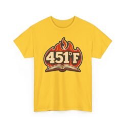 451° F - Unisex T-Shirt – Fahrenheit 451, Ray Bradbury - Dystopian Book - Image 13